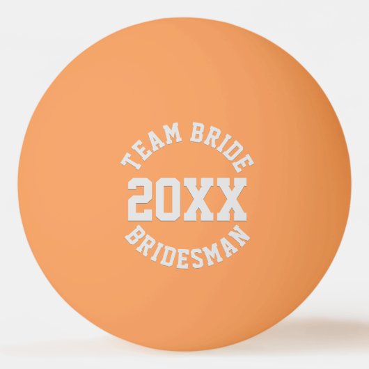 Team Bride Bridesman Wedding Favor Ping Pong Ball (Voorkant)