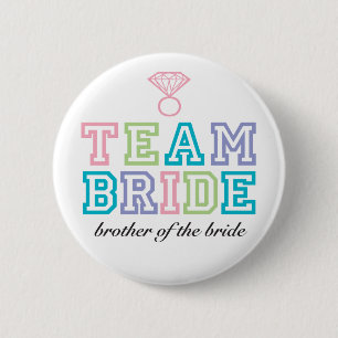 Team Bride Brother Button