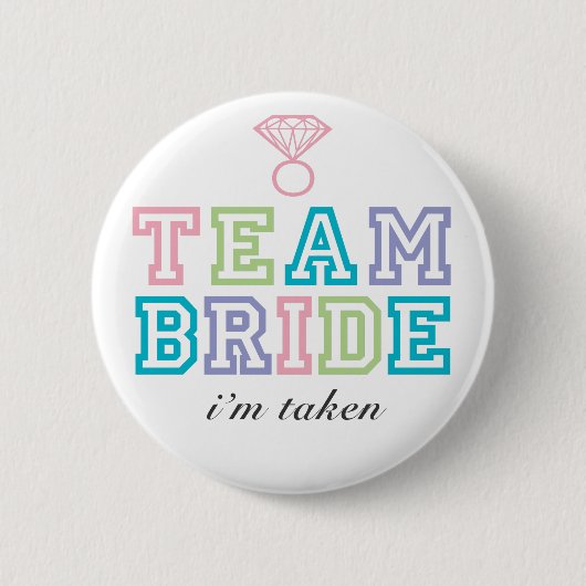 Team Bride Button (Voorkant)