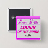 Team Bride Cousin Vierkante Button 5,1 Cm (Voorkant /achterkant)