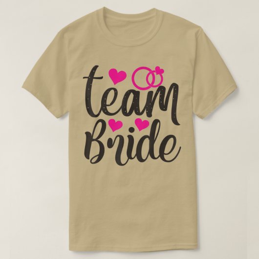 Team Bride Funny Wedding Party For Bachelorette P T-shirt (Design voorkant)