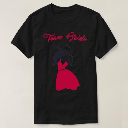 TEAM BRIDE GIRLS WIL GEWOON VUN HEBBEN 4 T-SHIRT (Design voorkant)