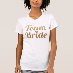 Team Bride Gold Glitter Look T-shirt
