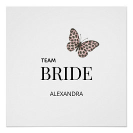 Team Bride Personalized Wedding Design Perfect Poster