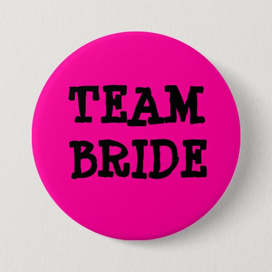 TEAM BRIDE RONDE BUTTON 7,6 CM (Voorkant)