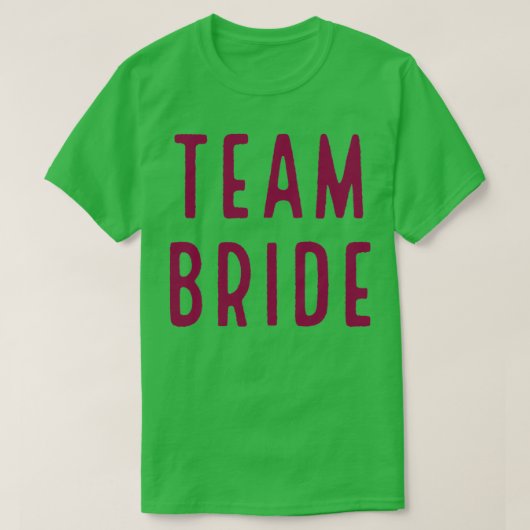 TEAM BRIDE roze T-shirt (Design voorkant)