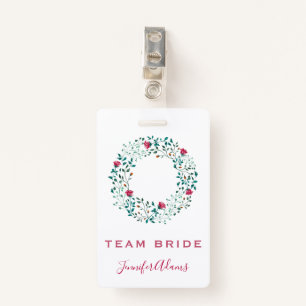 Team Bride Rustic Floral & Greenery Wreath Wedding Badge