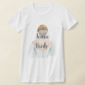 Team Bride T-Shirt (Laagn)