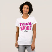 Team Bride T-shirt (Voorkant volledig)