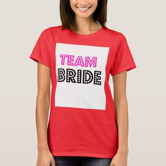 Team Bride-T-SHIRT T-shirt (Voorkant)