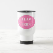 Team Bride Travel Mug Reisbeker (Center)