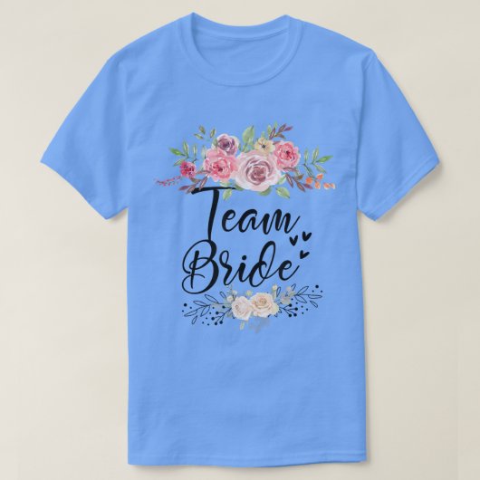 Team Bride Wedding Bachelorette Party T-Shirt (Design voorkant)