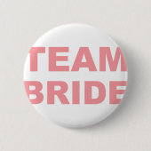 Team Bride Wedding Hen Party Ronde Button 5,7 Cm (Voorkant)
