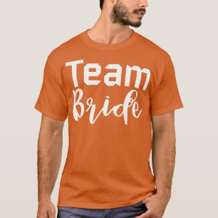 Team Bride Ze zei ja Schattige Bride om Design 1 t T-shirt