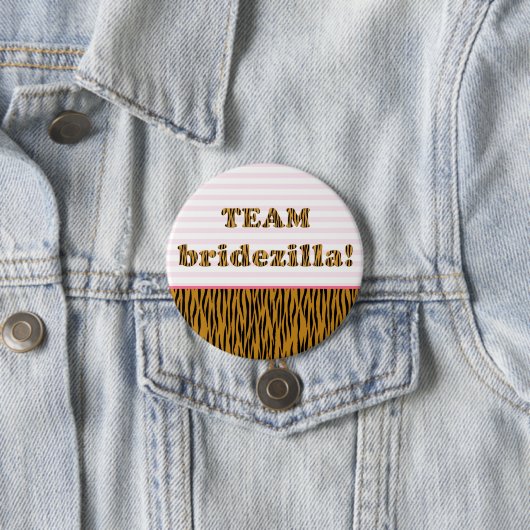Team Bridezilla | Tigerprint Pinback-Button Ronde Button 7,6 Cm (In situ)