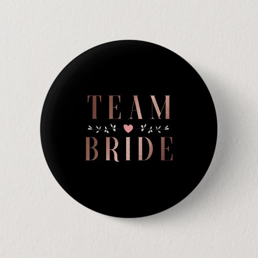 Team Bruid Bachelor Bruiloft Bruidsfeest Trouwfees Ronde Button 5,7 Cm (Voorkant)