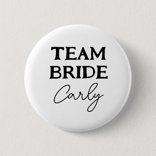 Team Bruid Bachelorette Zwart en Wit Naam Ronde Button 5,7 Cm (Voorkant)