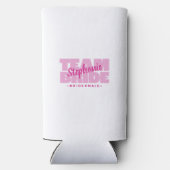 Team bruid bruidsmeisje naam bruiloft partij schat seltzer blikjeskoeler (Achterkant)