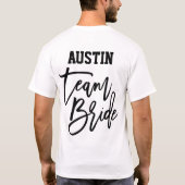 Team Bruid Citaat Eenvoudige Eervolle Man Monogram T-shirt (Achterkant)