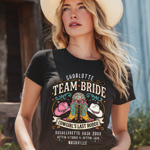 Team Bruid! Cowgirl's Last Rodeo Western T-shirt