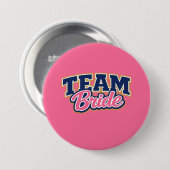 Team Bruid Cursieve Trouwpartij Ronde Button 7,6 Cm (Voorkant /achterkant)