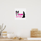 Team Bruid - getuige van de bruid Poster (Keuken)