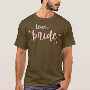 Team Bruid Grappige Bachelorette Set voor Bruiloft T-shirt