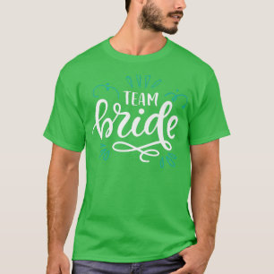 Team Bruid  groen versierd  T-shirt