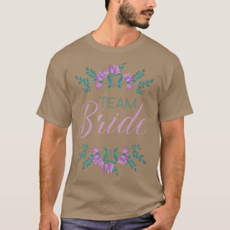 Team Bruid  Hen Nacht Bruid Trouwfeest 472 T-shirt