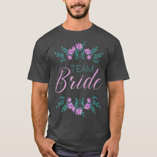 Team Bruid  Jonge Stag Nacht Bruid Trouwfeest  T-shirt
