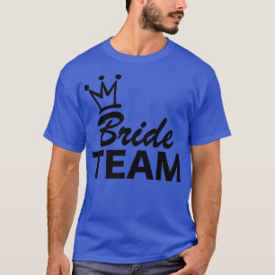 Team Bruid Jonggezellen Nacht , VrouwenFeest1098 T-shirt