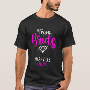 Team Bruid Nashville 2024 Afscheid Als Bruid T-shirt