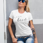 Team bruid om vrijgezellenfeest te zijn t-shirt<br><div class="desc">Deze teambruid om bachelorette party t-shirt ontwerp is een leuke aanvulling op elke bachelorette party.</div>