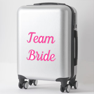 Team Bruid Roze Bruids Team Aangepaste Tekst Bruil Sticker