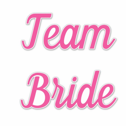 Team Bruid Roze Bruids Team Aangepaste Tekst Bruil Sticker (Voorkant)