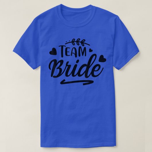 Team Bruid Schattig bij elkaar passend voor vrijge T-shirt (Design voorkant)