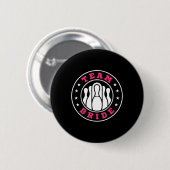 Team Bruid Team Bruidegom Bowling Bachelorfeest Hu Ronde Button 5,7 Cm (Voorkant /achterkant)