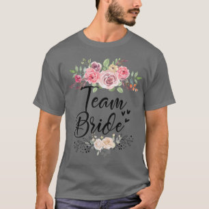 Team Bruid Trouwfeest Afscheid Als Vrouw 489 T-shirt