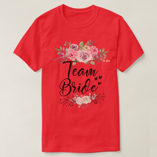 Team Bruid Trouwfeest Afscheid Als Vrouw T-shirt (Design voorkant)