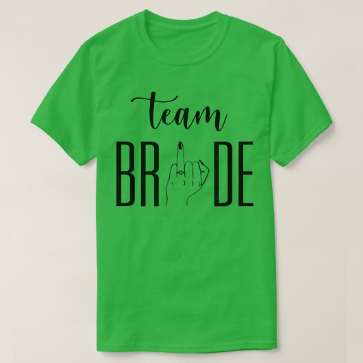 Team Bruid Trouwring Vinger Grappig Sarcasisch T-shirt (Design voorkant)