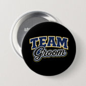 Team Bruidegom Bold Bruiloftsgasten Ronde Button 7,6 Cm (Voorkant /achterkant)