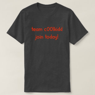 Team C00lkidd Doe mee vandaag Funny Gamer Citaat G T-shirt