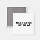 Team C00lkidd Doe mee vandaag Kinderen Grappige Qu Magneet (Voorkant / Achterkant)