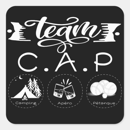 Team C.A.P Camping Apero Pétanque Vierkante Sticker (Voorkant)