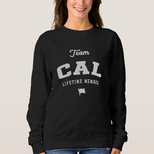 Team Cal Levenslang Lid Grappige Naam Cal Trui (Voorkant)