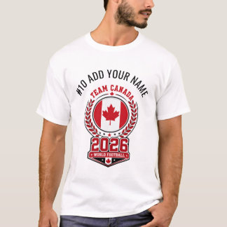 Team Canada 2026 Voetbal met Naam en Nummer T-shirt