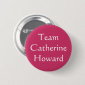 Team Catherine Howard Ronde Button 5,7 Cm (Voorkant /achterkant)