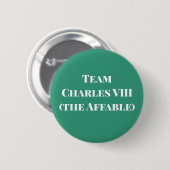 Team Charles VIII (Betaalbaar) Ronde Button 5,7 Cm (Voorkant /achterkant)
