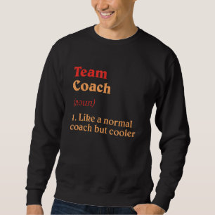 Team Coach Definitie Teamleider Humor Groep SP Trui