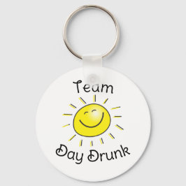 Team Day Drink Sunshine Sleutelhanger